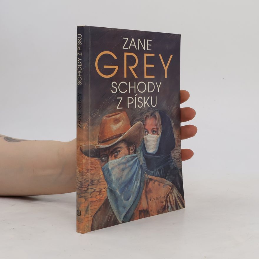 Zane Grey Schody z písku