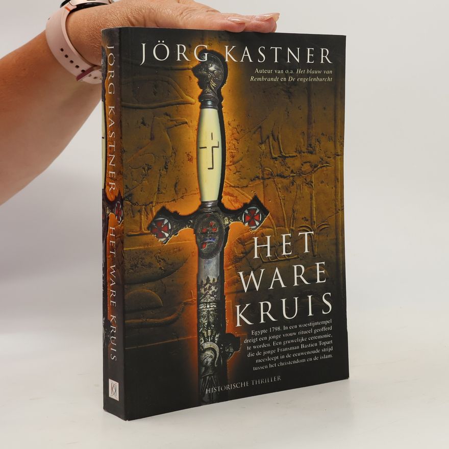 Jörg Kastner Het ware kruis