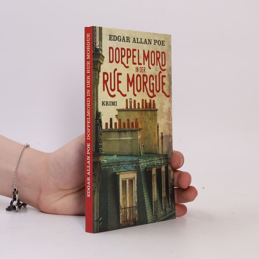 Edgar Allan Poe Der Doppelmord in der Rue Morgue