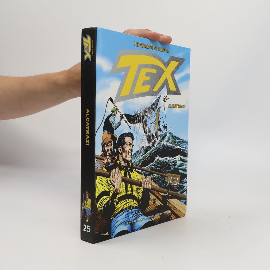 Kolektív autorov Le Grandi Storie di Tex 25. Alcatraz!