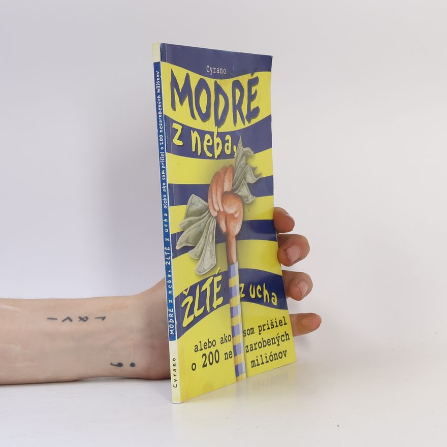 Cyrano Modré z neba, žlté z ucha