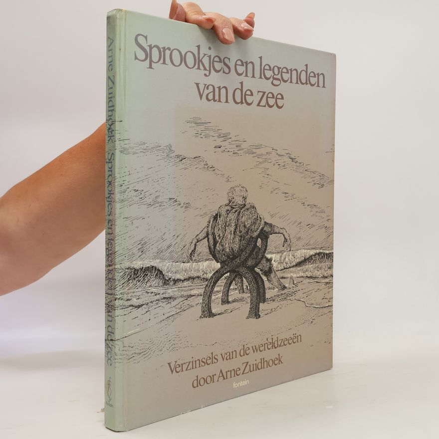 Arne Zuidhoek Sprookjes en legenden van de zee