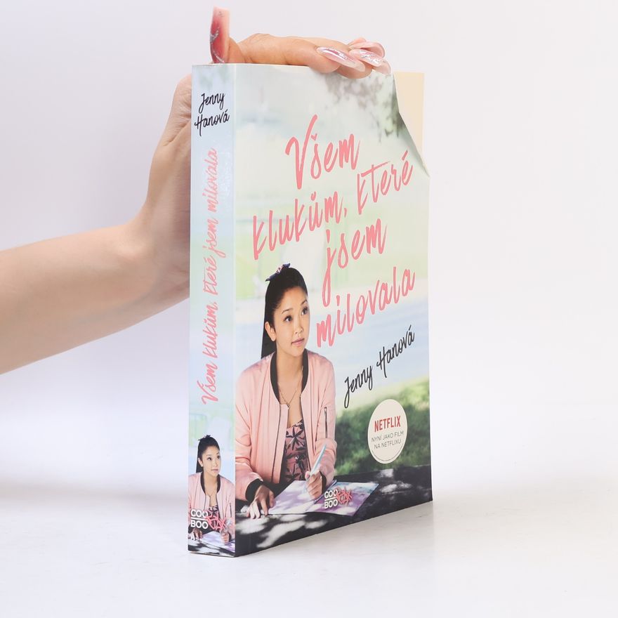 Jenny Han Všem klukům, které jsem milovala