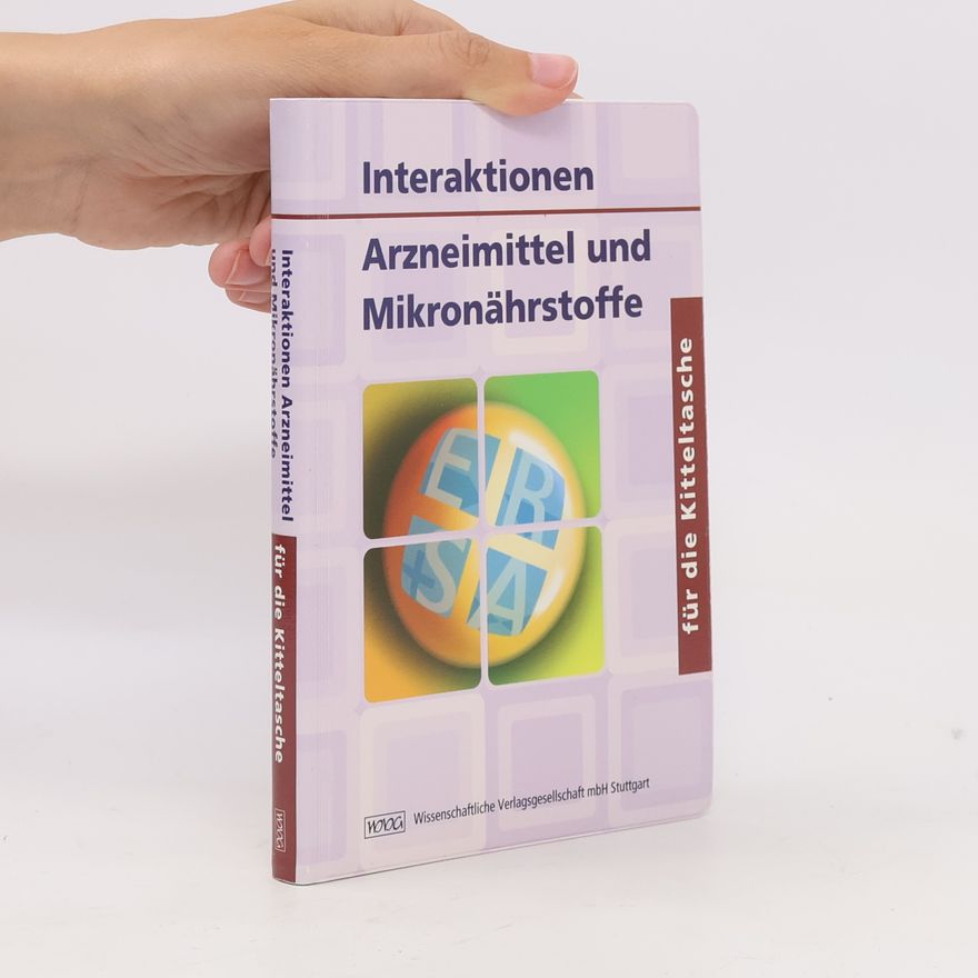 Uwe Gröber Interaktionen - Arzneimittel und Mikronährstoffe für die Kitteltasche