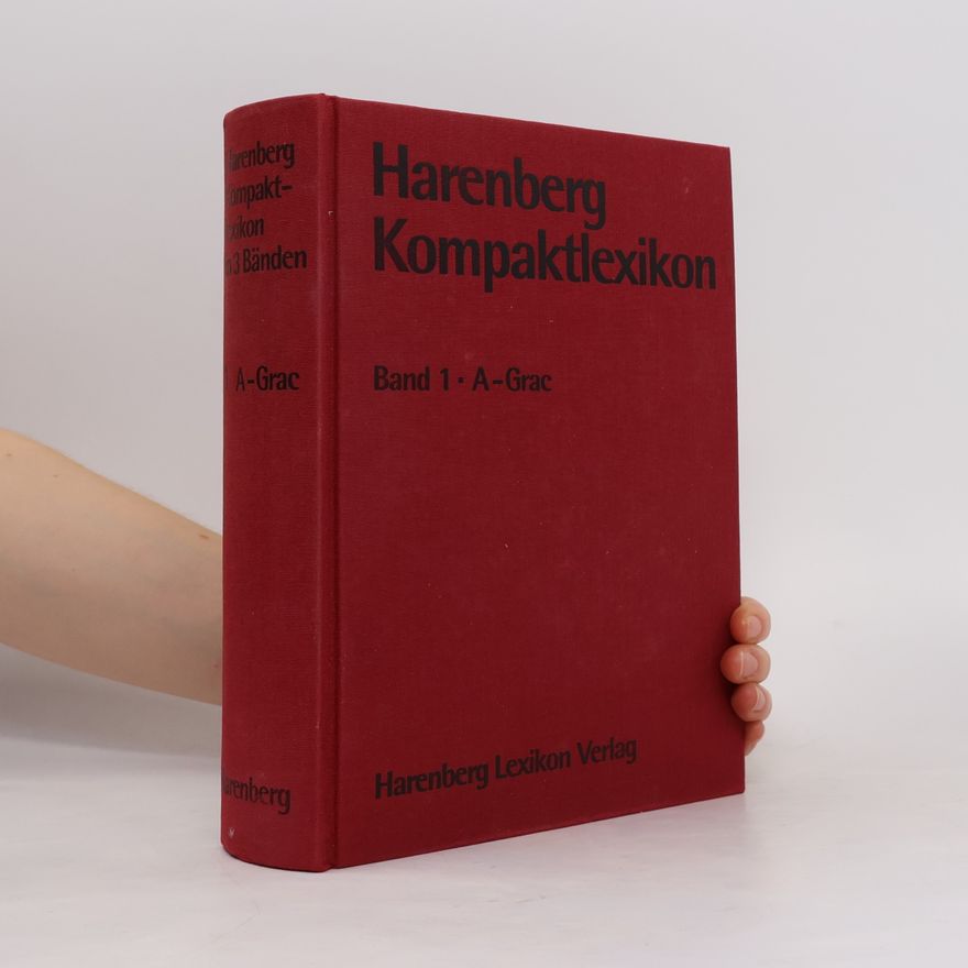 kolektiv Harenberg Kompaktlexikon in 3 Bänden. Band 1. A-Grac
