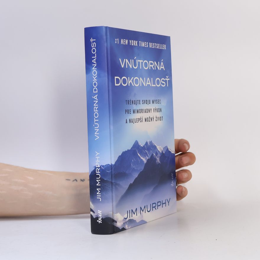 Jim Murphy Vnútorná dokonalosť