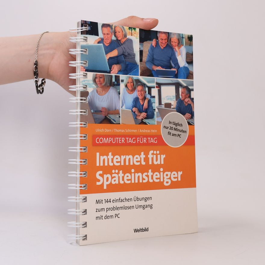 Various authors Computer Tag für Tag: Internet für Späteinsteiger