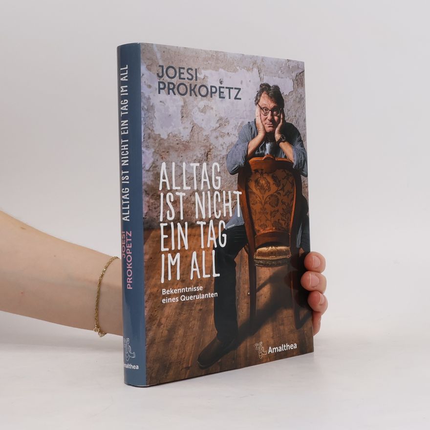 Joesi Prokopetz Alltag ist nicht ein Tag im All