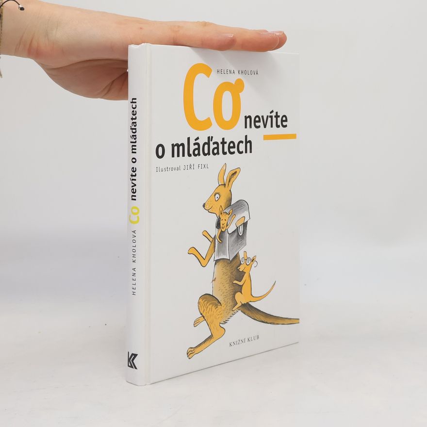 Jiří Fixl Co nevíte o mláďatech