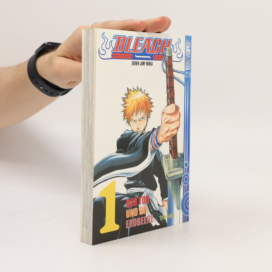 Tite Kubo Bleach 1. Der Tod und die Erdbeere