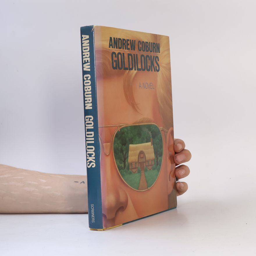 Andrew Coburn Goldilocks