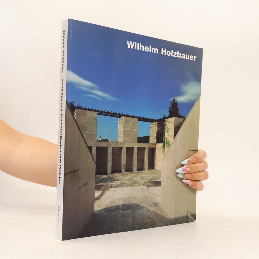 Wilhelm Holzbauer Wilhelm Holzbauer