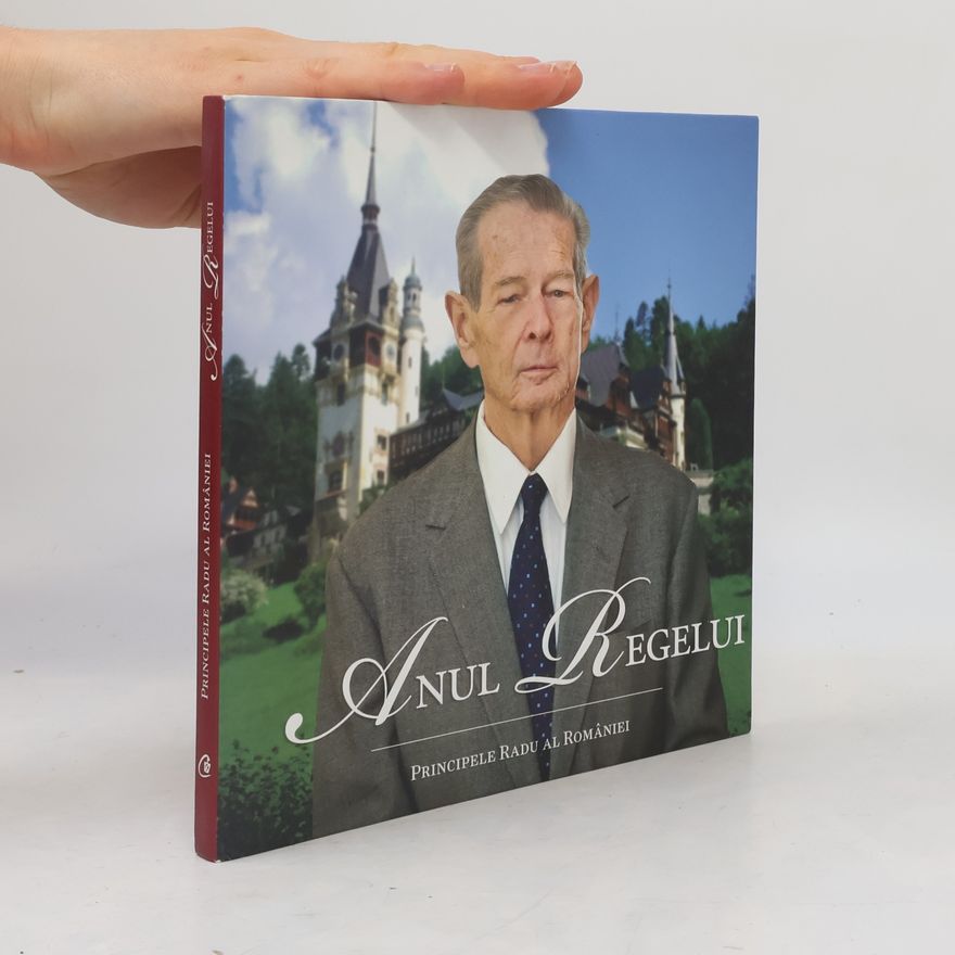 Principele Radu al României Anul Regelui