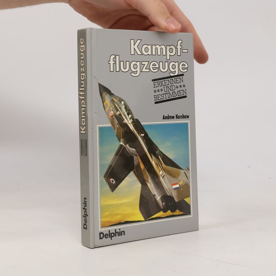 Andrew Kershaw Kampfflugzeuge erkennen und bestimmen