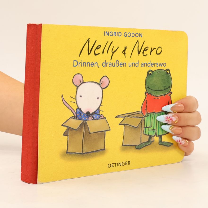 Ingrid Godon Nelly & Nero, Drinnen, draußen und anderswo