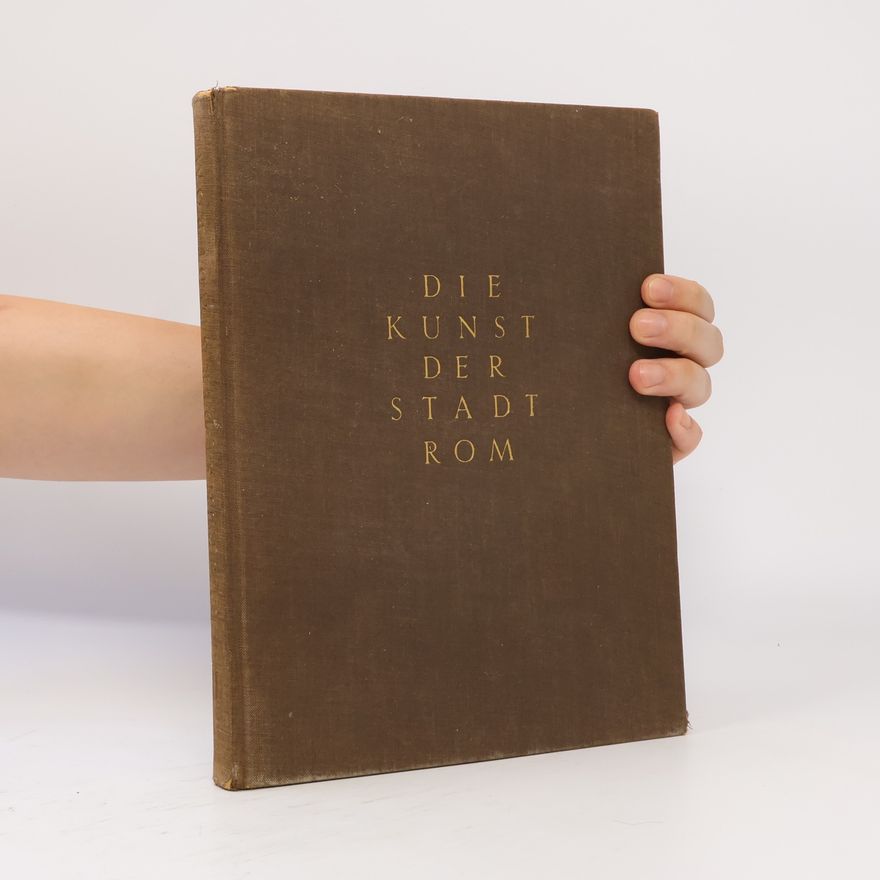 Autorenkollektiv Die Kunst der Stadt Rom
