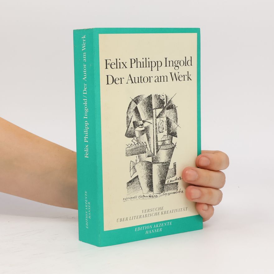 Felix Philipp Ingold Edition Akzente: Der Autor am Werk