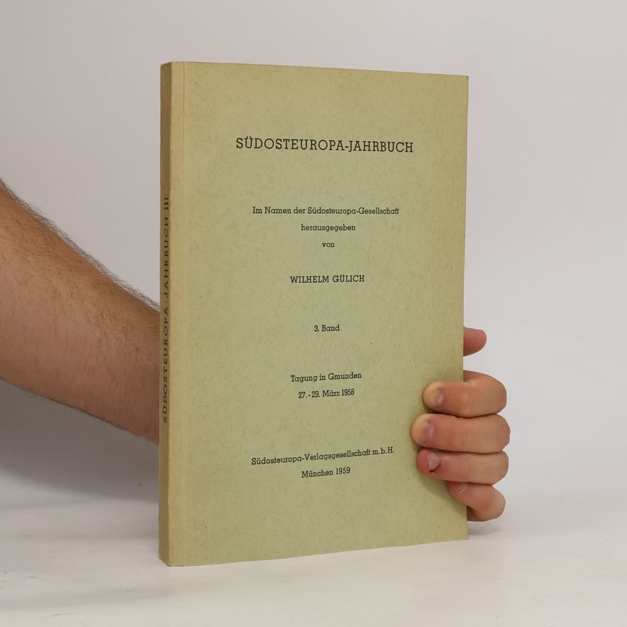 Wilhelm Gülich Südosteuropa Jahrbuch 3. Band