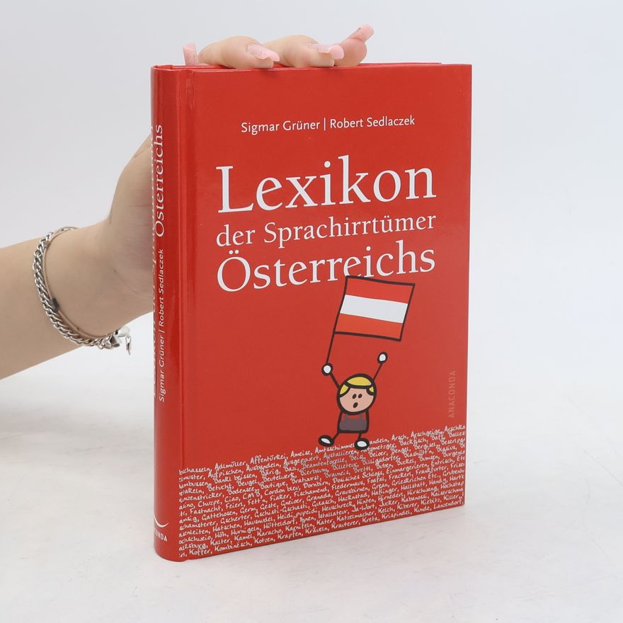 Sigmar Grüner Lexikon der Sprachirrtümer Österreichs