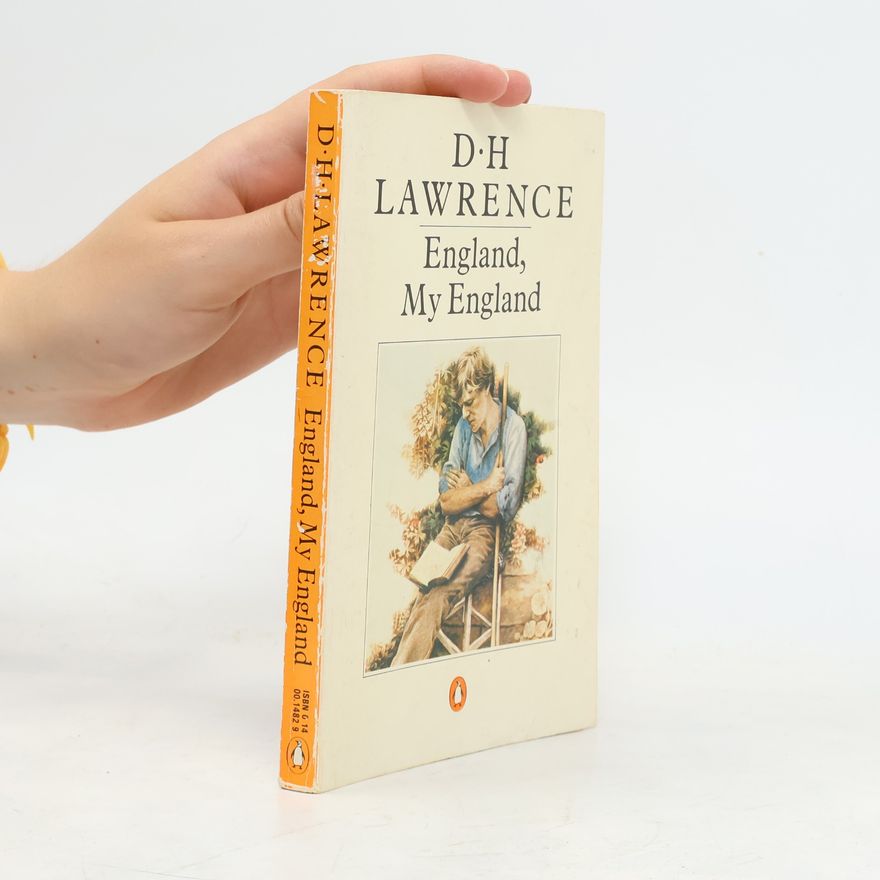 D. H. Lawrence England. My England