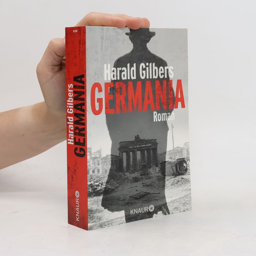 Harald Gilbers Germania