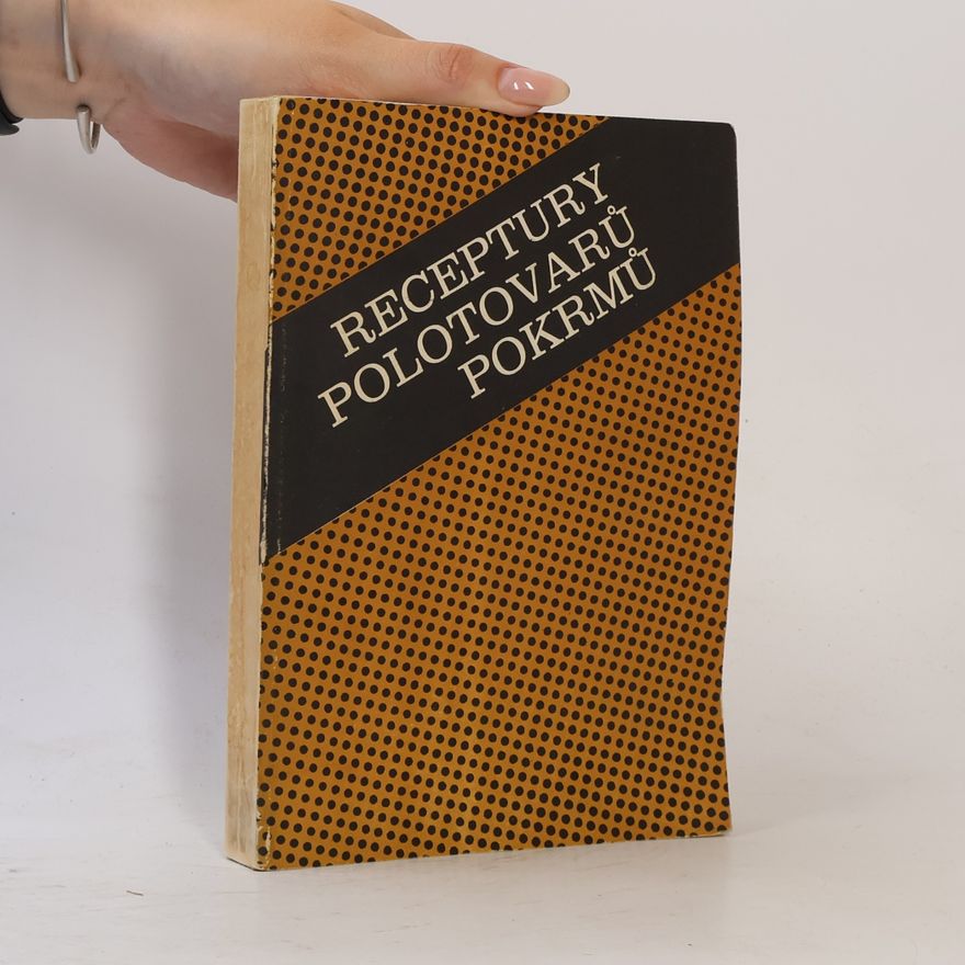 Autorenkollektiv Receptury polotovarů pokrmů