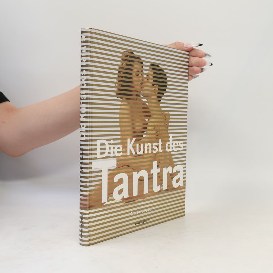 Nitya Lacroix Die Kunst des Tantra