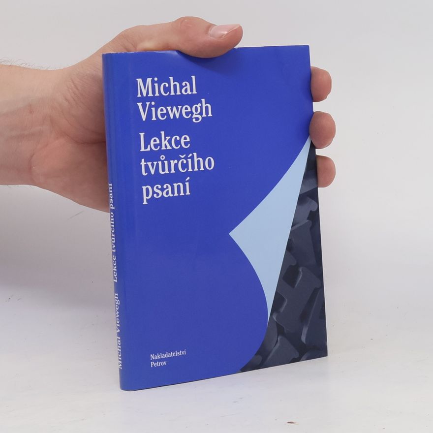 Michal Viewegh Lekce tvůrčího psaní