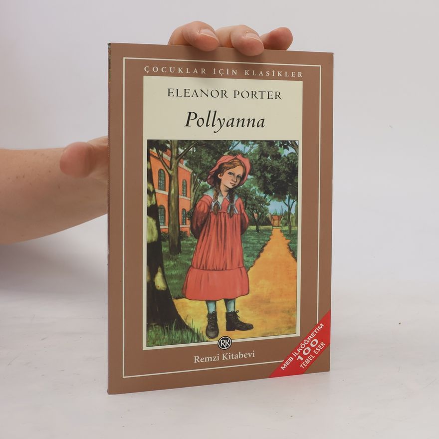 Eleanor H. Porter Pollyanna