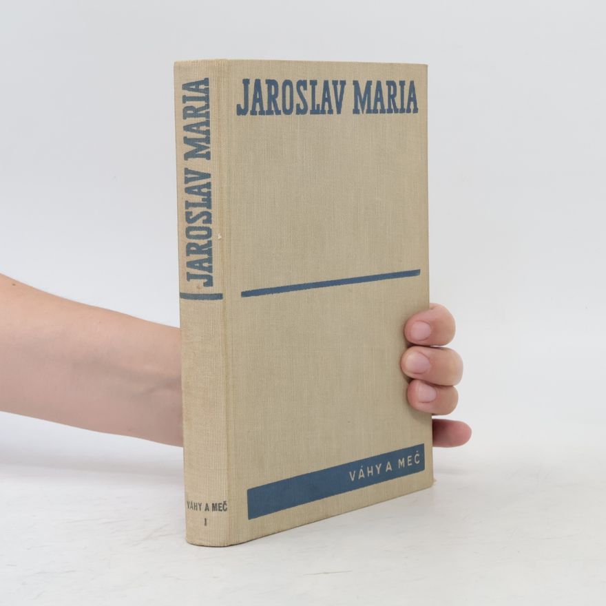 Jaroslav Maria Váhy a meč