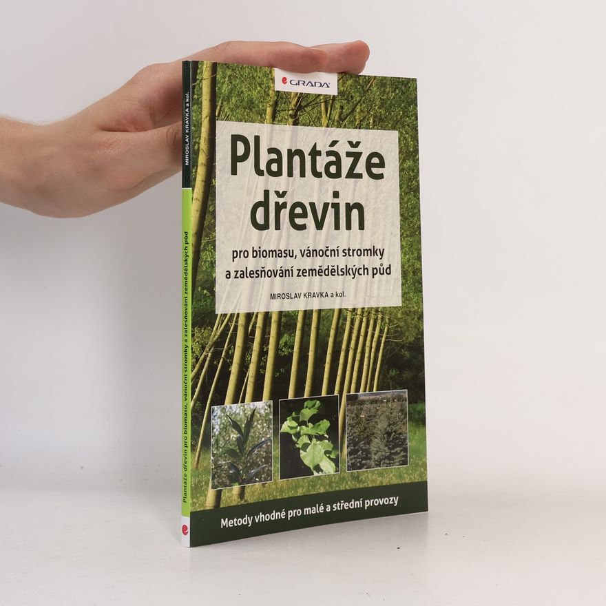 Miroslav Kravka Plantáže dřevin