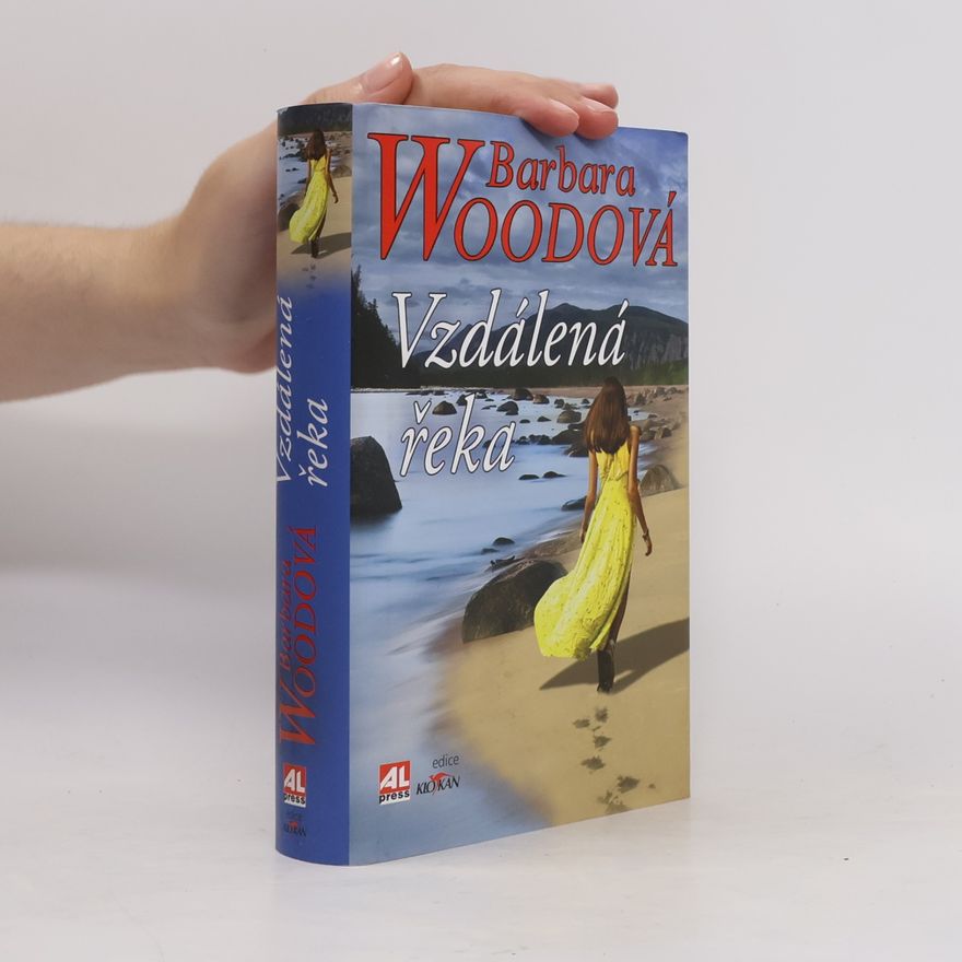 Barbara Wood Vzdálená řeka