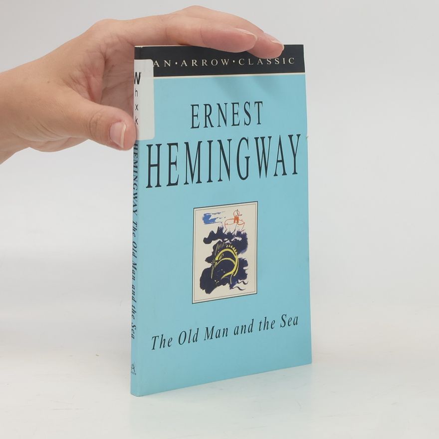 Ernest Hemingway The Old Man and the Sea