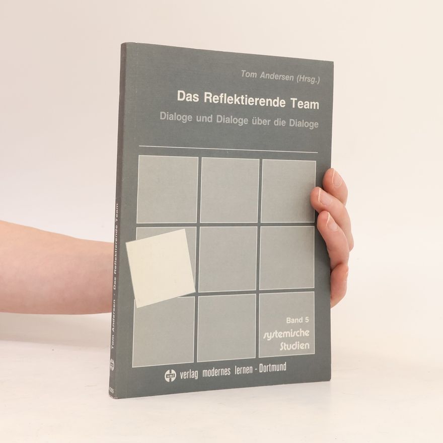 Tom Andersen Systemische Studien - 5: Das reflektierende Team