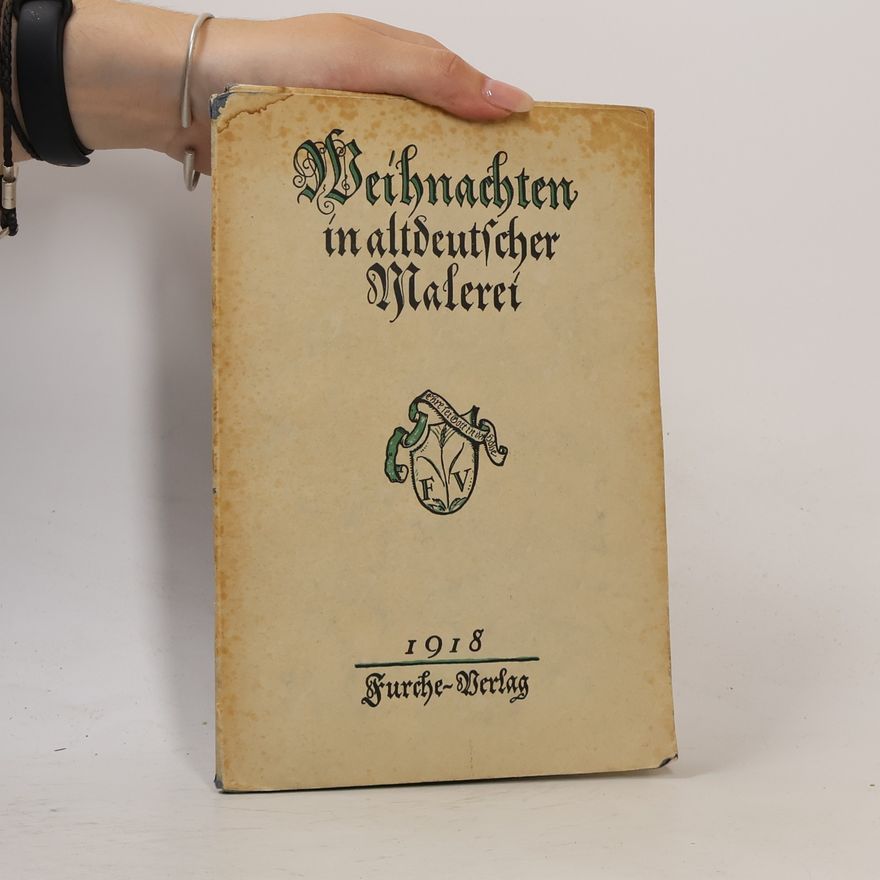 Kolektiv autorů Weihnachten in altdeutscher Malerei