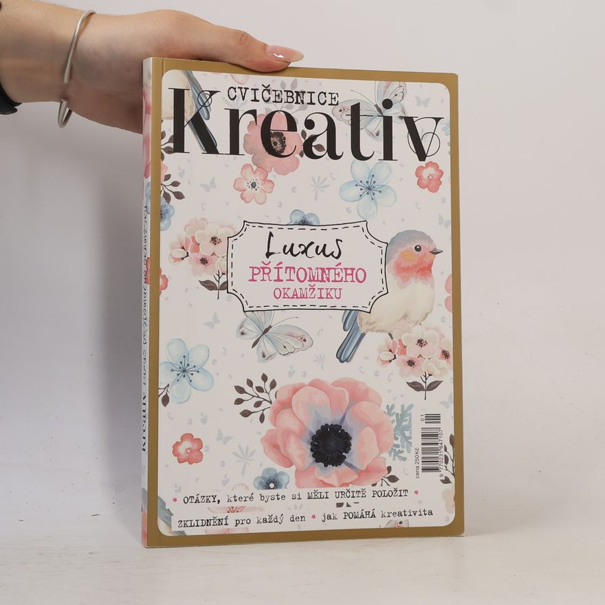 Zuzana Šikýřová Cvičebnice Kreativ: Luxus přítomného okamžiku
