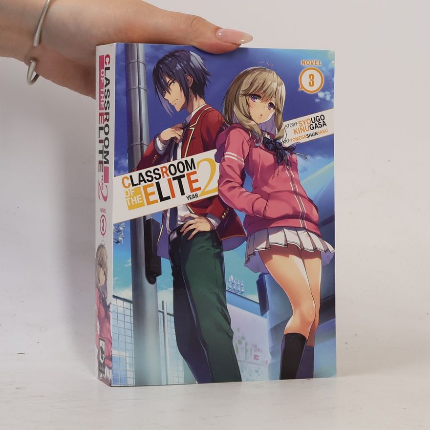 Kinugasa Syougo Classroom of the Elite: Year 2 Vol. 3