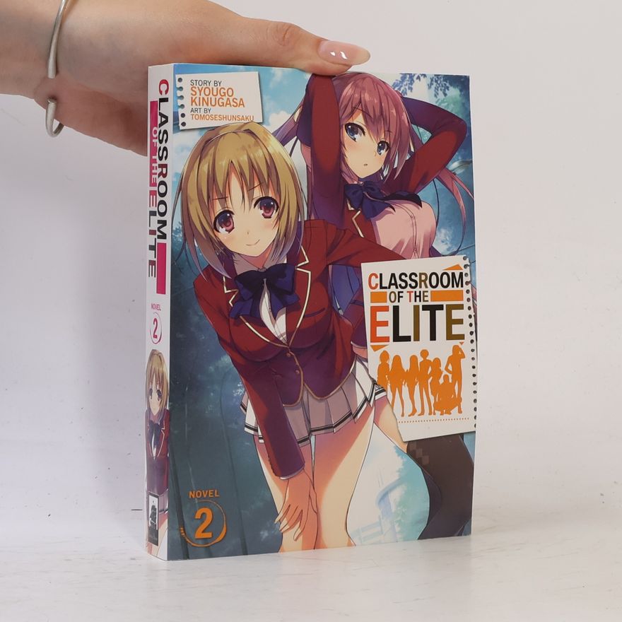Kinugasa Syougo Classroom of the Elite Vol. 2