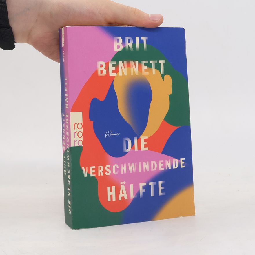 Brit Bennet Die verschwindende Hälfte