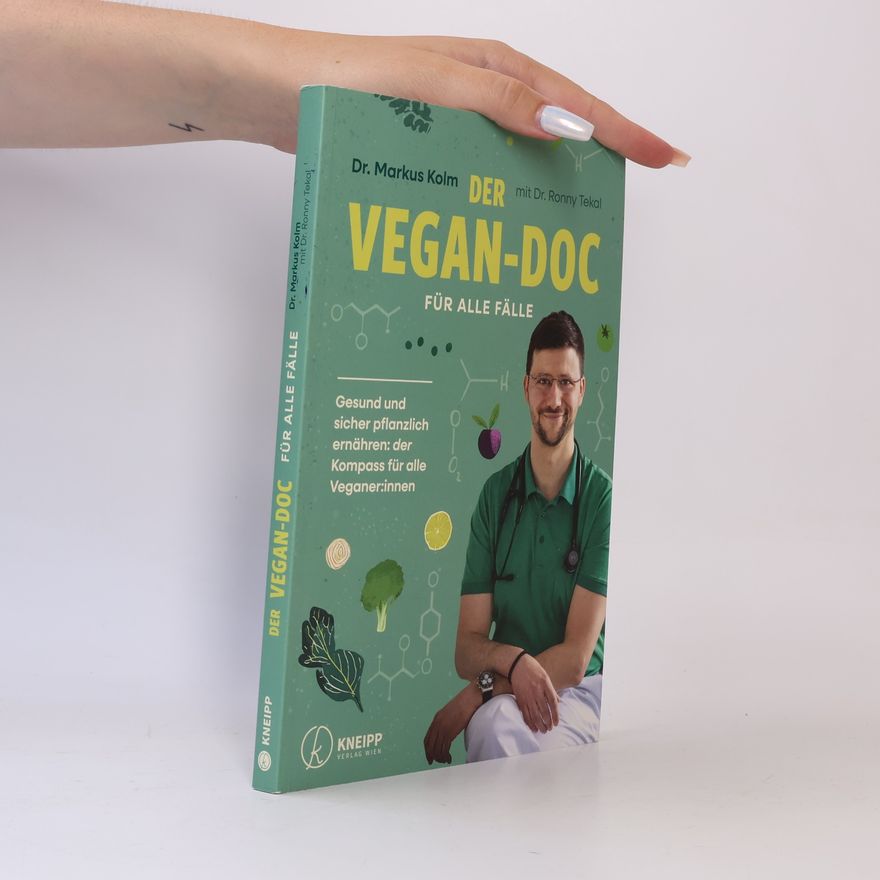 Markus Kolm Der Vegan-Doc für alle Fälle