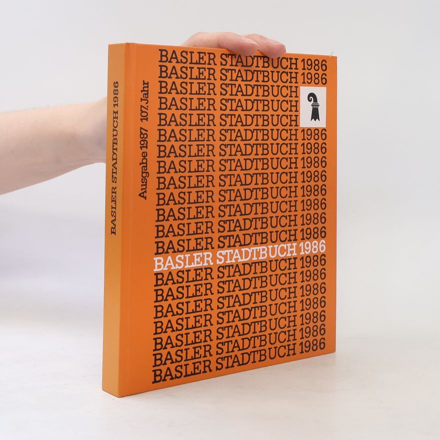 Kolektiv autorů Basler Stadtbuch 1986