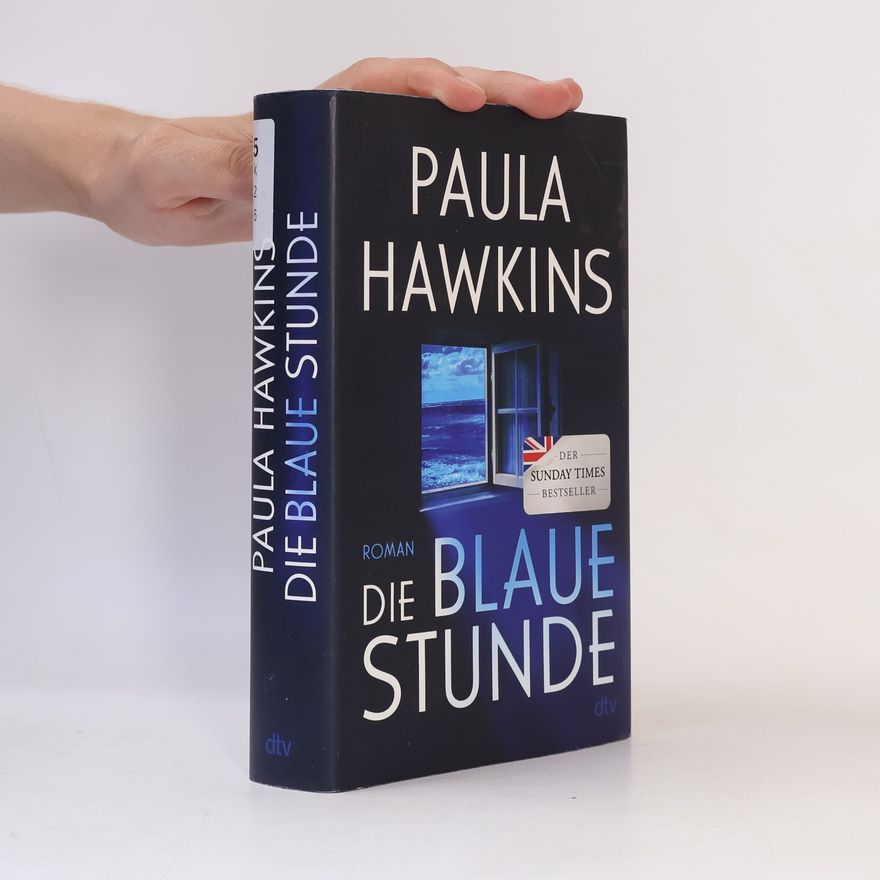 Paula Hawkins Die blaue Stunde