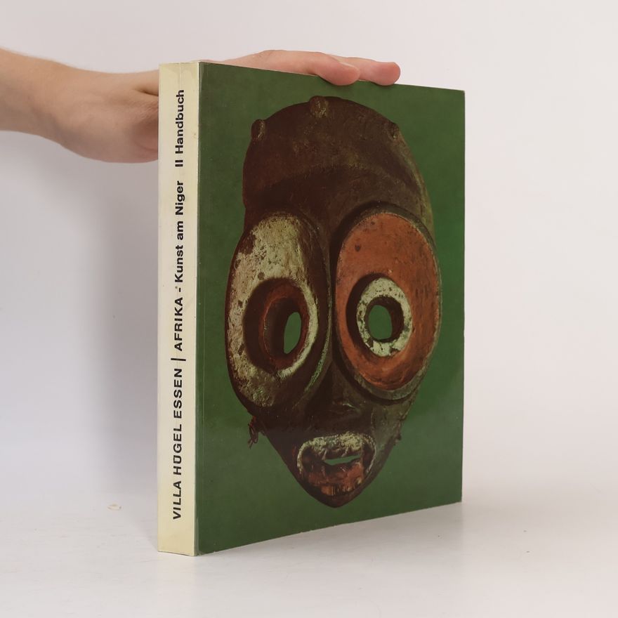 Elsy Leuzinger Afrikanische Kunstwerke, Kulturen am Niger