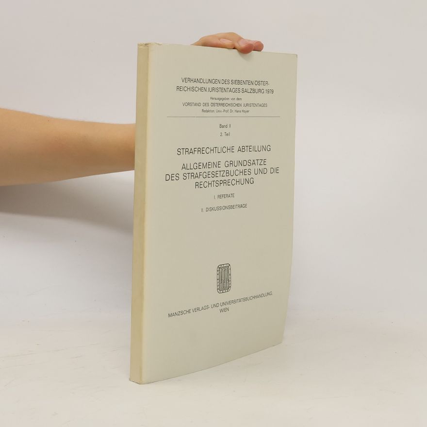 AA.VV. Strafrechtliche abteilung Allgemeine. Grundsätze des Strafgesetzbuches und die Rechtsprechung