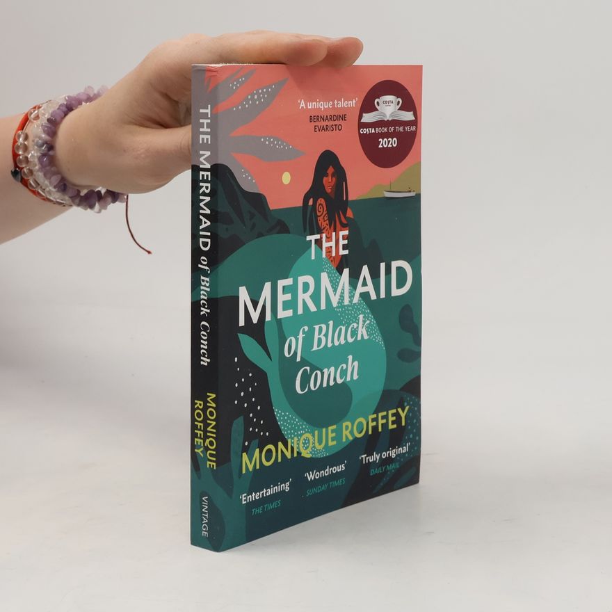 Monique Roffey The Mermaid of Black Conch