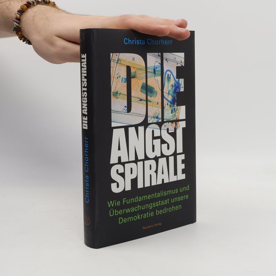 Christa Chorherr Die Angstspirale