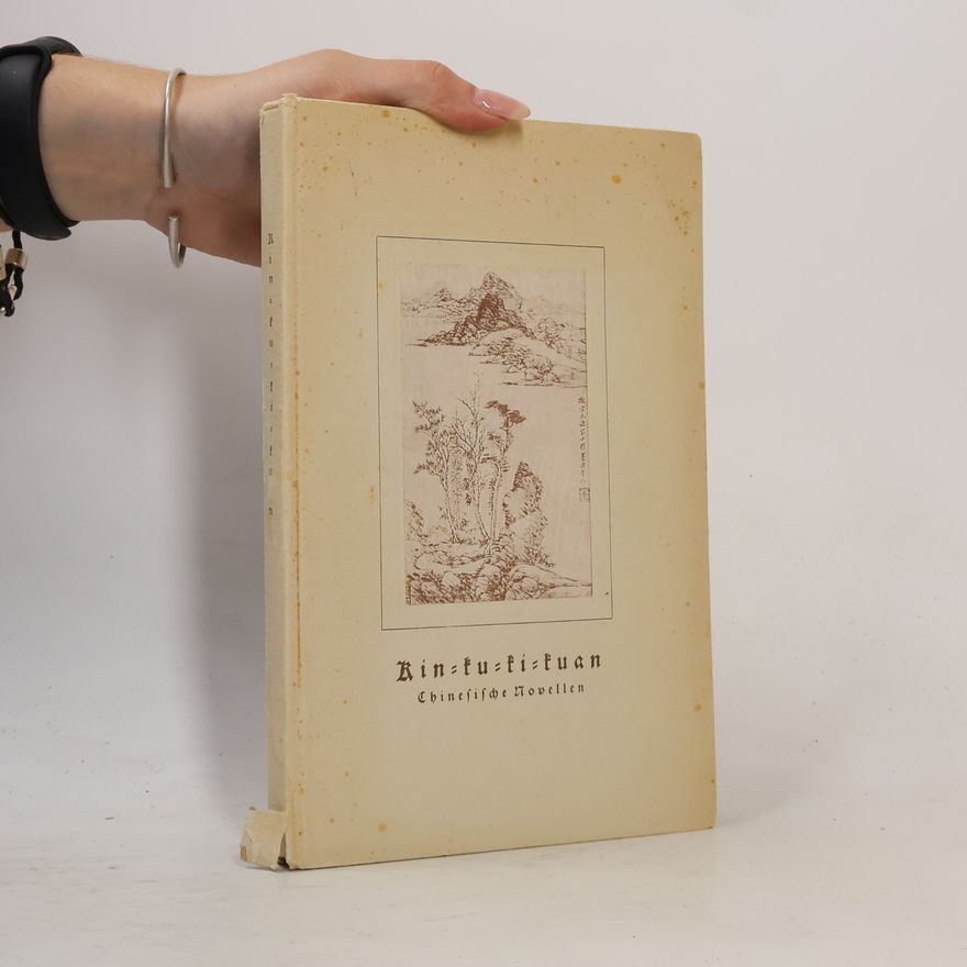 Eduard Grisebach Kin-ku-ki-kuan: Chinesische Novellen