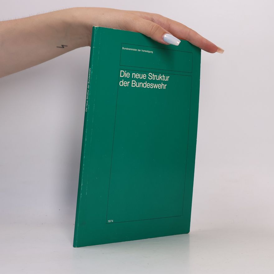 Autores varios Die neue Struktur der Bundeswehr