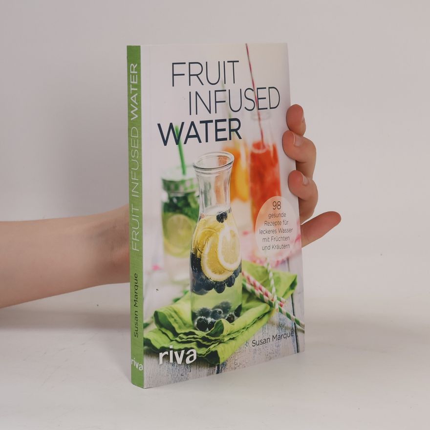 Susan Marque Fruit infused water