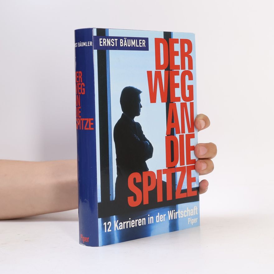 Ernst Bäumler Der Weg an die Spitze